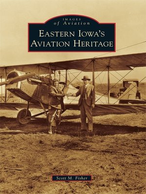 cover image of Eastern Iowa's Aviation Heritage